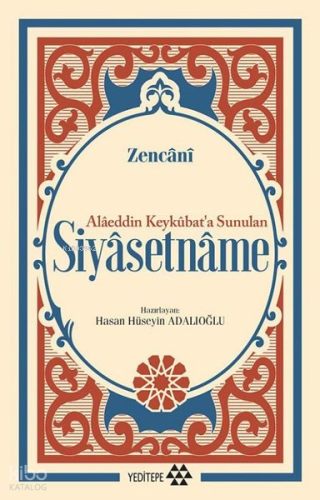 Alâeddin Keykûbat'a Sunulan Siyâsetnâme