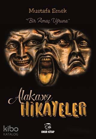 Alakasız Hikayeler; Bir Amaç Uğruna