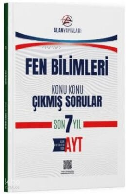 Alan Yayınları AYT Fen Bilimleri Konu Konu Çıkmış Sorular Son 7 Yıl | 