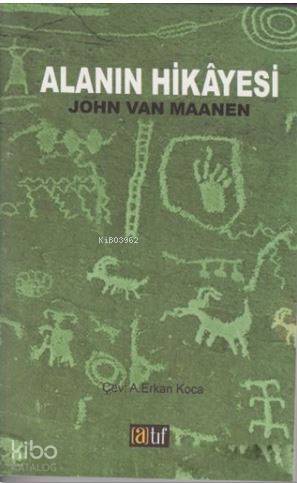 Alanın Hikayesi