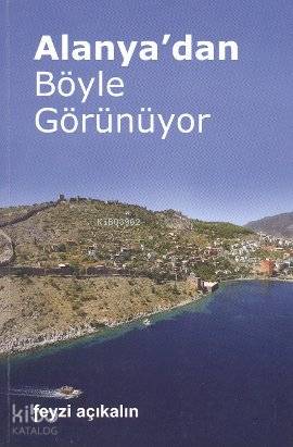 Alanya'dan Böyle Görünüyor