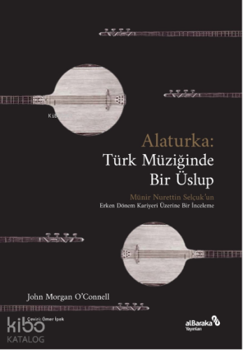Alaturka: Türk Müziğinde Bir Üslup (1923-1938)
