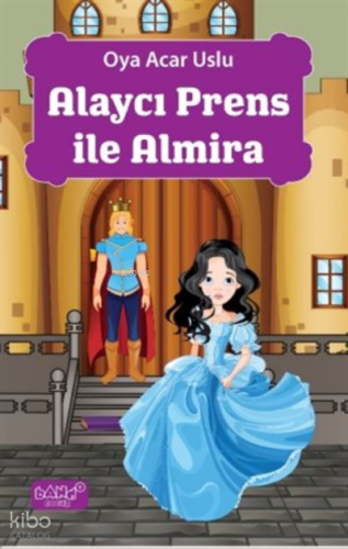 Alaycı Prens ile Almira