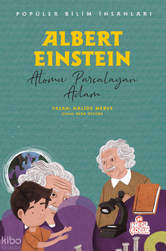 Albert Einstein - Atomu Parçalayan Adam;Popüler Bilim İnsanları | Hali