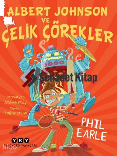 Albert Johnson Ve Çelik Çörekler