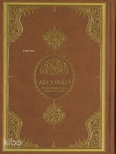 Alcorao Kuranı Kerim ve Portekizce Meali