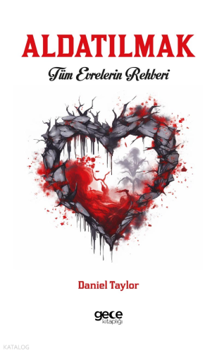 Aldatılmak;Tüm Evrelerin Rehberi