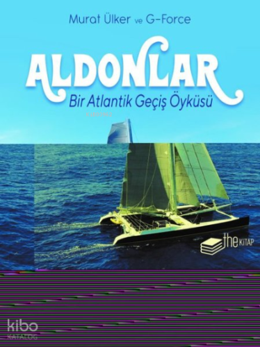 Aldonlar ;Bir Atlantik Geçiş Öyküsü