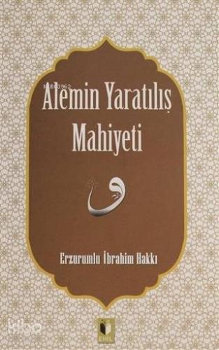 Alemin Yaratılış Mahiyeti
