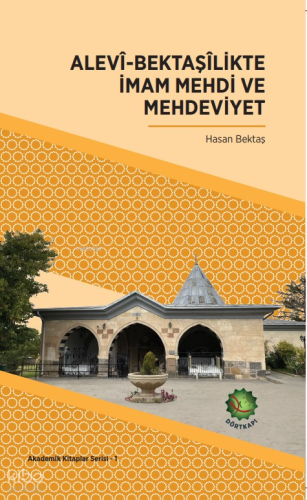 Alevî-Bektaşîlikte İmam Mehdi  Ve Mehdeviyet