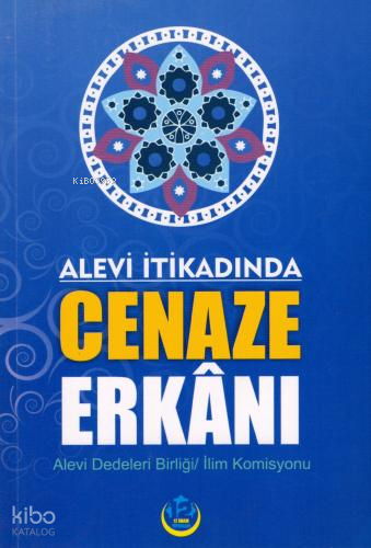 Alevi İtikadında Cenaze Erkanı | Kolektif | 12 İmam Yayınları