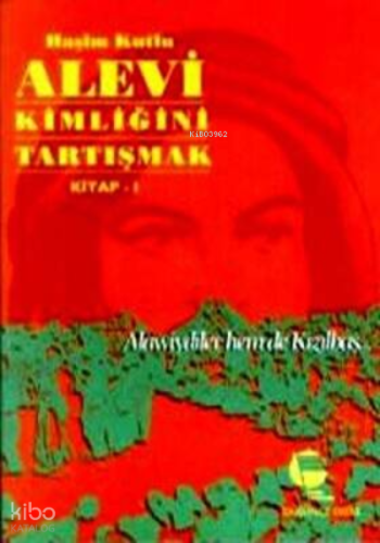 Alevi Kimliğini Tartışmak