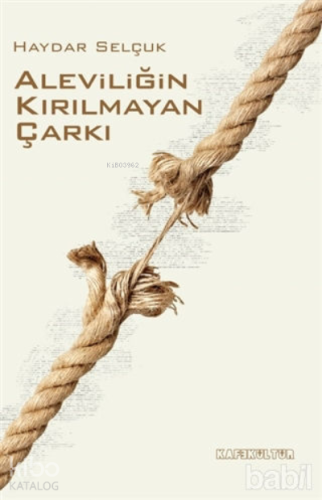 Alevilerin Kırılmayan Çarkı