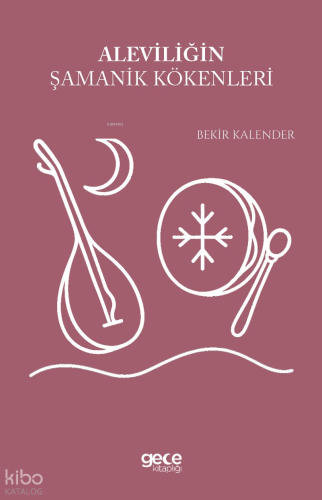 Aleviliğin Şamanik Kökenleri