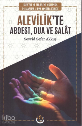 Alevilik'te Abdest Dua ve Salat
