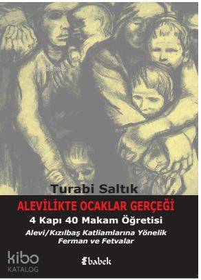 Alevilikte Ocaklar Gerçeği ve 4 Kapı 40 Makam Öğretisi