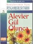Alevler Gül Olunca