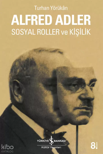 Alfred Adler: Sosyal Roller ve Kişilik