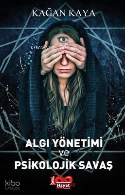 Algı Yönetimi ve Psikolojik Savaş