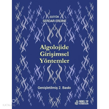 Algolojide Girişimsel Yöntemler