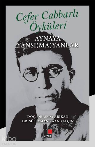 Ali Cabbarlı Öyküleri Aynaya Yansımayanlar