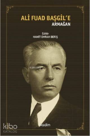 Ali Fuad Başgil'e Armağan