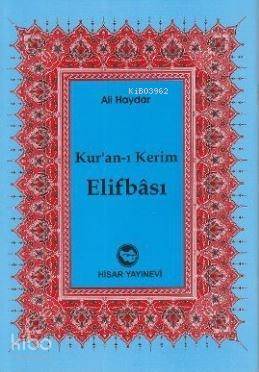 Ali Haydar Kur'an-ı Kerim Elifbası | Ali Haydar | Hisar Yayınevi