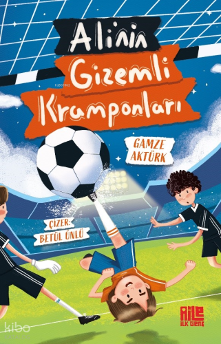 Ali’nin Gizemli Kramponları | Gamze Aktürk | Aile Yayınları
