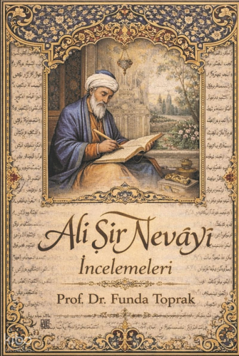 Ali Şir Nevayi İncelemeleri
