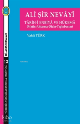 Ali Şir Nevayi - Tarih-i Enbiya ve Hükema