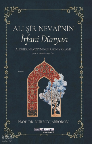Ali Şir Nevayi'nin İrfan Dünyası | Nurboy Jabborov | Atlas Akademi Yay