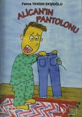 Alican'ın Pantolonu