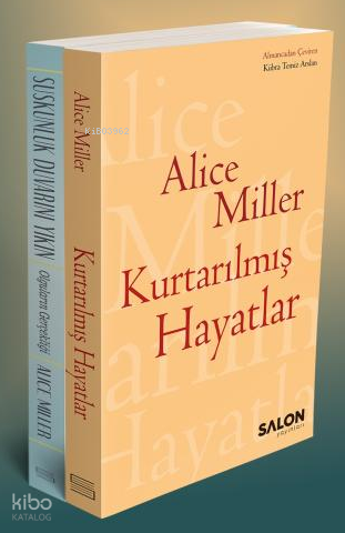 Alice Miller-Psikoloji Seti (2 Kitap);Suskunluk Duvarını Yıkın - Kurtarılmış Hayatlar