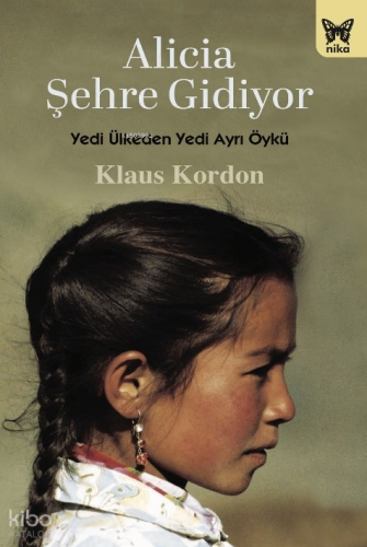 Alicia Şehre Gidiyor | Klaus Kordon | Nika Yayınevi