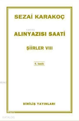Alınyazısı Saati; Şiirler 8 | Sezai Karakoç | Diriliş Yayınları