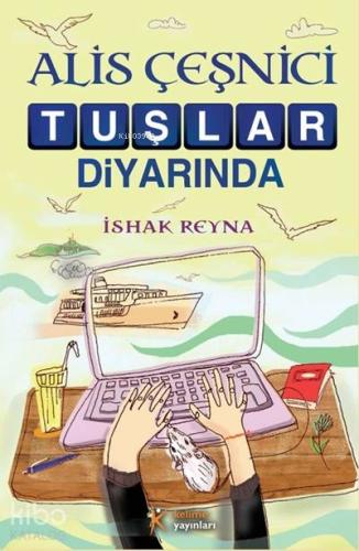 Alis Çeşnici Tuşlar Diyarında