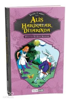 Alis Harikalar Diyarında | Lewis Carroll | Mavi Lale Yayınları