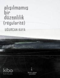 Alışılmamış Bir Düzenlilik