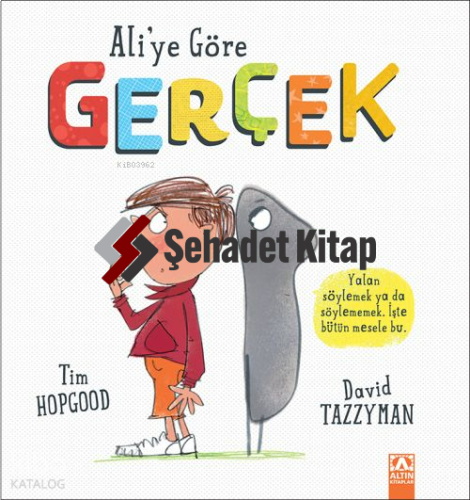 Ali'ye Göre Gerçek