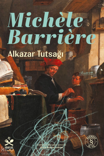 Alkazar Tutsağı | Michèle Barrière | Everest Yayınları