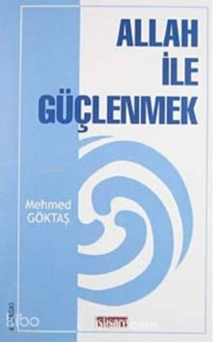 Allah ile Güçlenmek