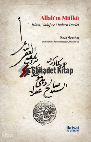 Allah’ın Mülkü: İslam, Vakıf ve Modern Devlet