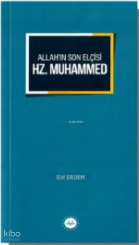 Allah’ın Son Elçisi Hz. Muhammed | Elif Erdem | Diyanet İşleri Başkanl