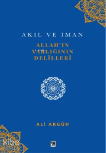 Allah’ın Varlığının Delilleri