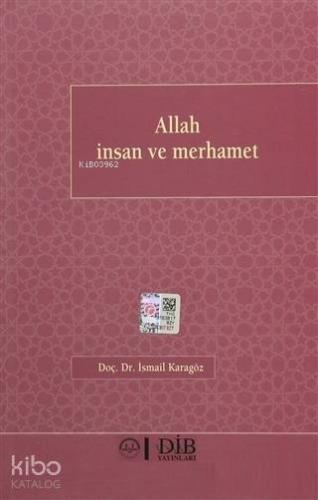 Allah İnsan Ve Merhamet