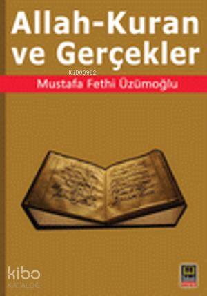 Allah - Kuran ve Gerçekler