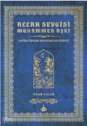 Allah Sevgisi Muhammed Aşkı