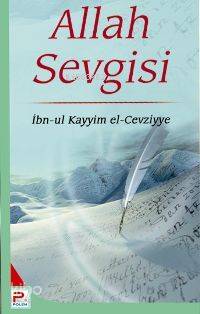 Allah Sevgisi | İbn-i Kayyım El-Cevziyye | Karınca & Polen Yayınları