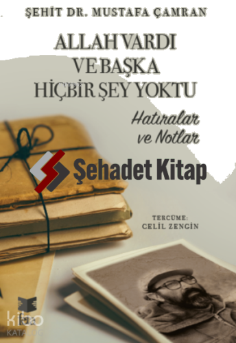 Allah Vardı ve Başka Hiçbir Şey Yoktu