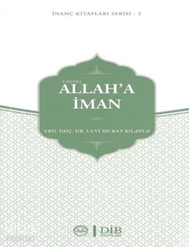 Allaha İman İnanç Kitap Serisi 2 | Ulvi Murat Kılavuz | Diyanet İşleri